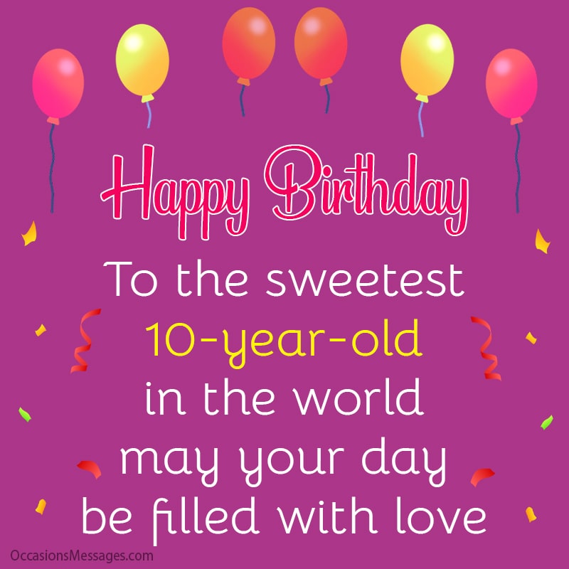  Happy Birthday to the sweetest 10-year-old in the world.