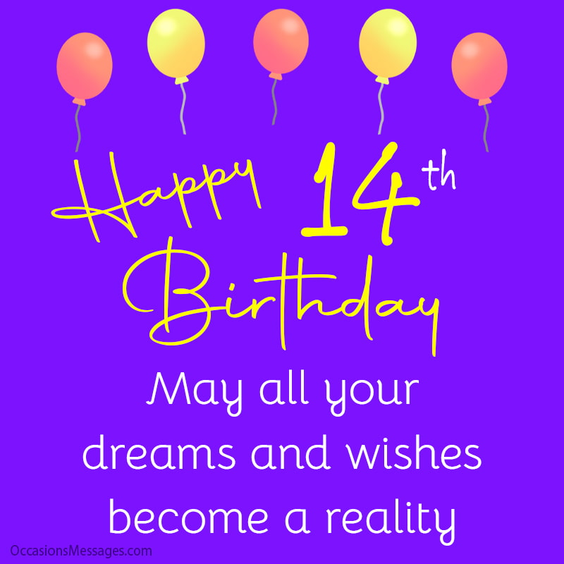 Happy 14th Birthday Wishes Messages for 14 Year Olds