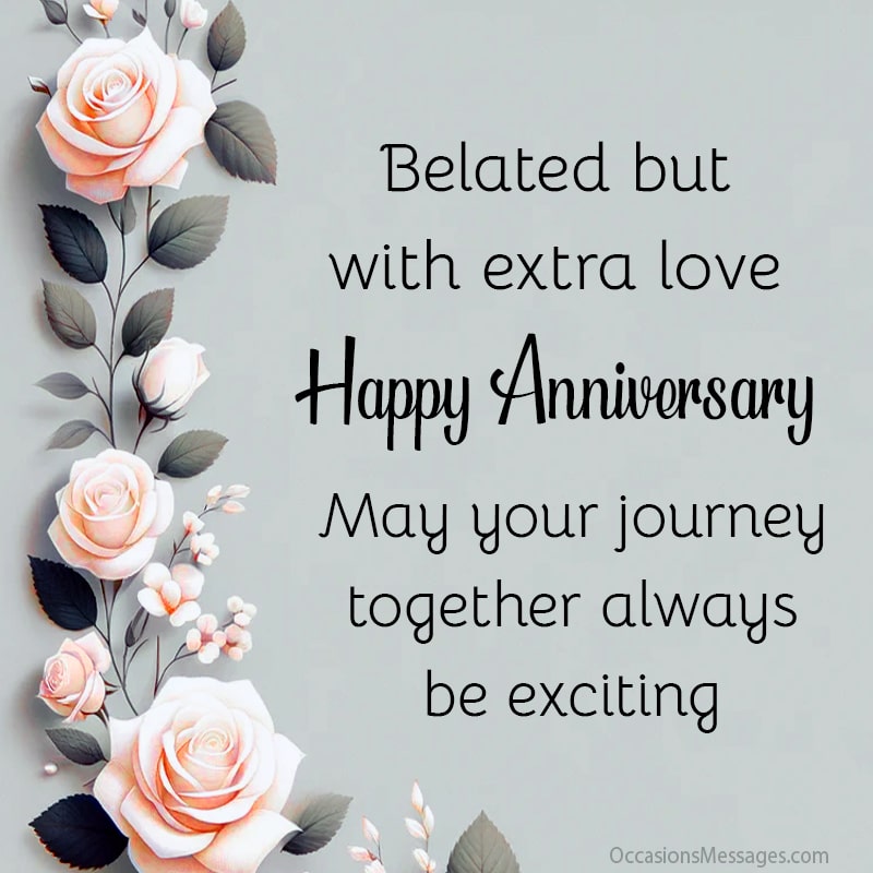 40+ Belated Wedding Anniversary Wishes and Messages