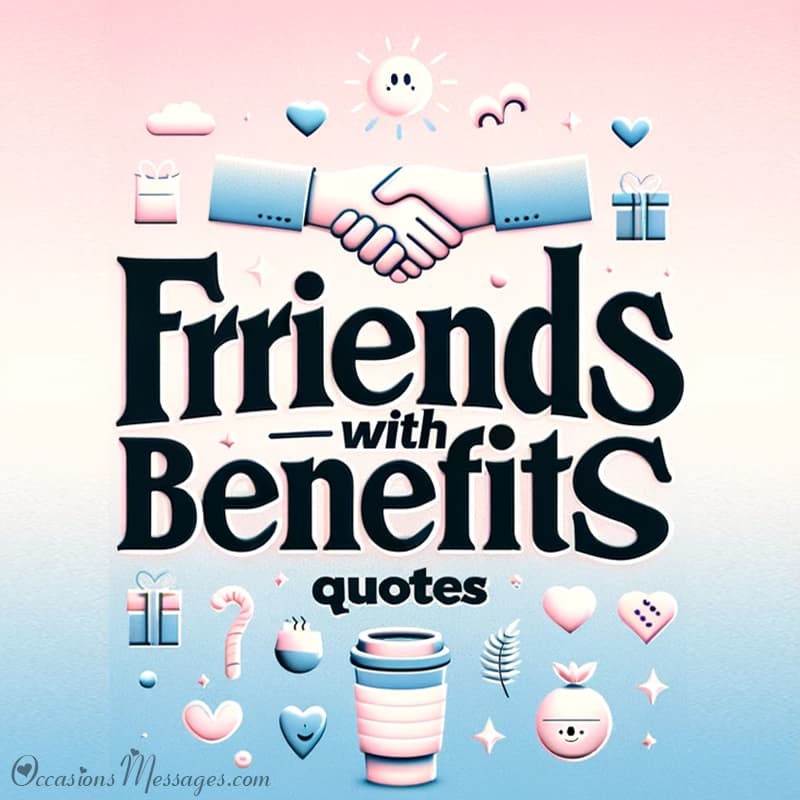 Best Friends With Benefits Quotes