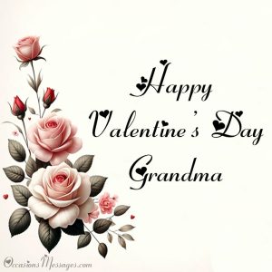 Top 25+ Sweet Valentine’s Day Messages for Grandma