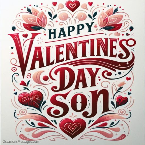 40+ Best Happy Valentine’s Day Messages for Son