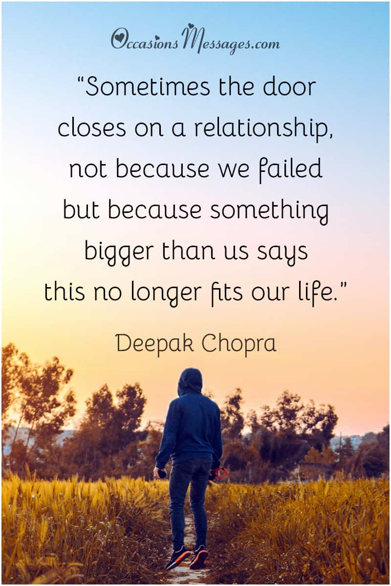 “Sometimes the door closes on a relationship, not because we failed but because something bigger than us says this no longer fits our life.”