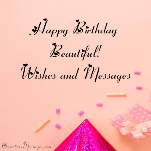 35+ Happy Birthday, Beautiful! Wishes and Messages