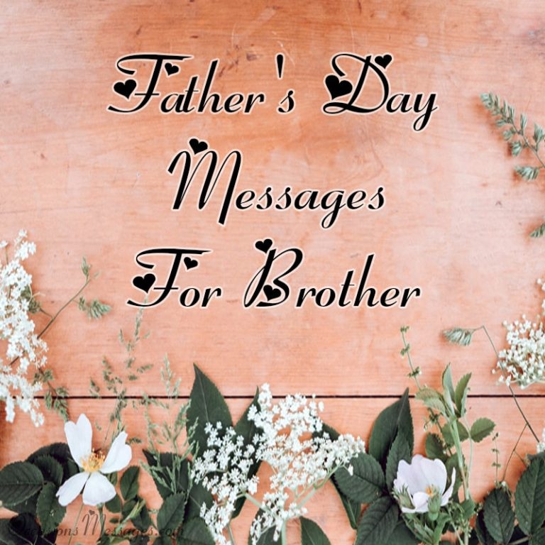 Best 30+ Happy Father's Day Messages for Brother