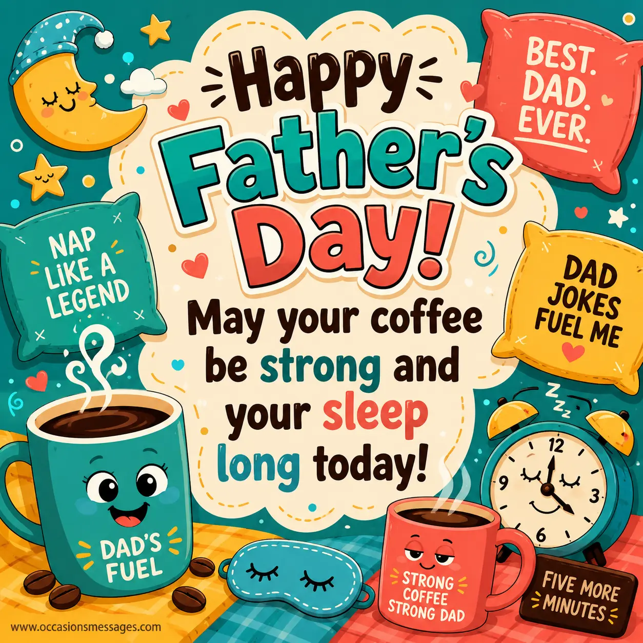 Funny cartoon Father's Day quote card featuring coffee mugs, pillows, and playful sleepy dad humor in a colorful social media illustration style.