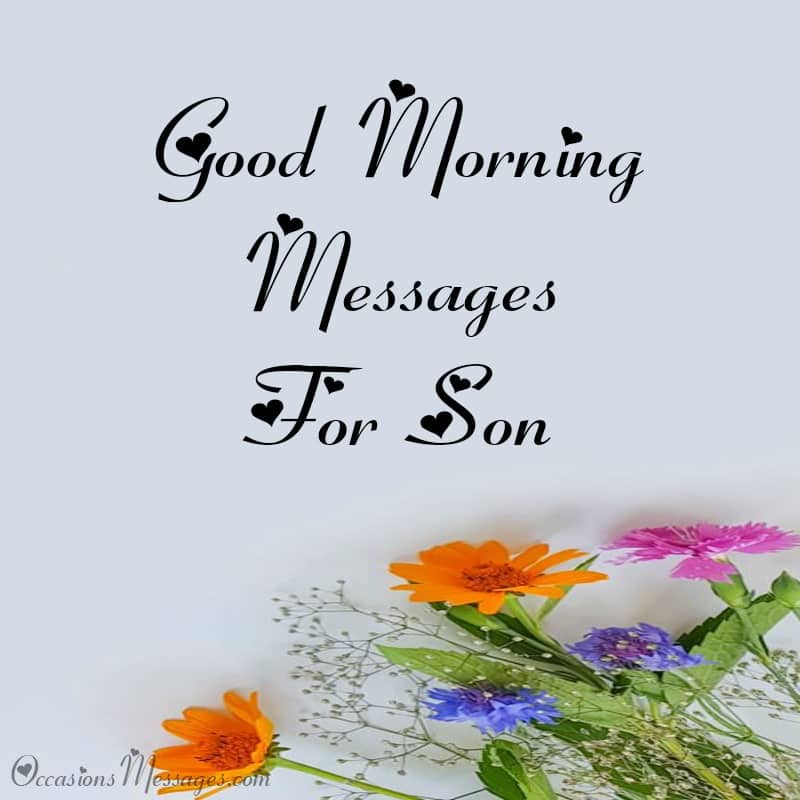 Good Morning Messages for Son