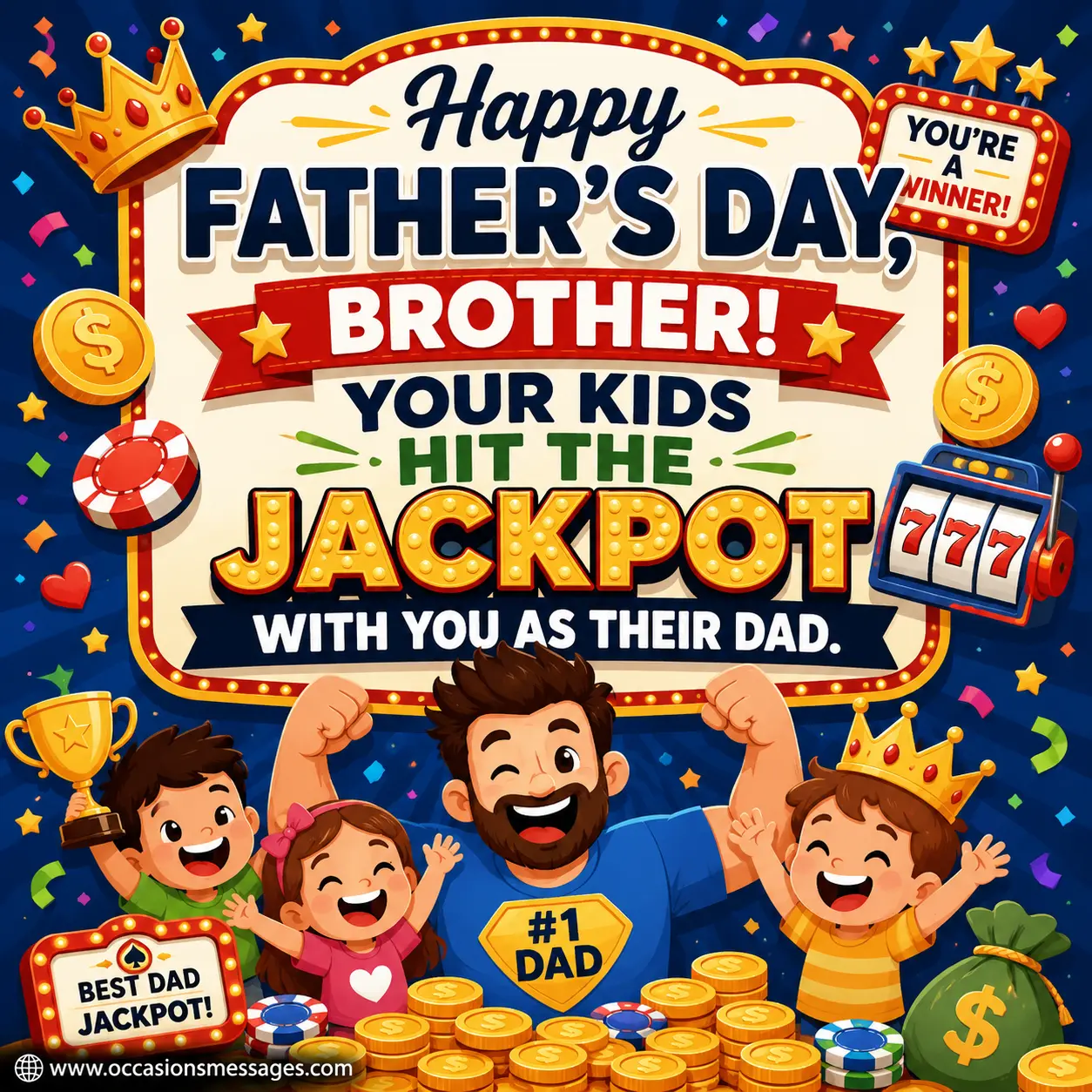 ALT 2: Bright cartoon-style Father's Day social quote image featuring a joyful father and kids surrounded by jackpot-inspired celebration elements symbolizing how lucky the children are to have him as a dad.