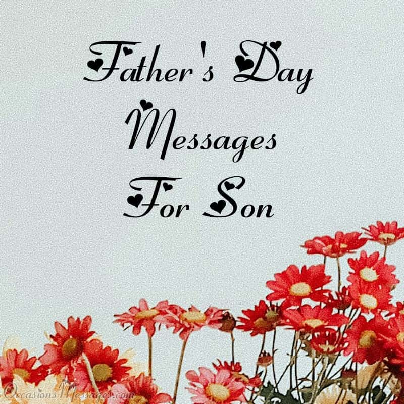 Best 20+ Happy Father's Day Messages for Son