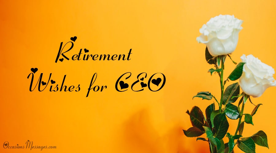 Retirement Wishes for CEO