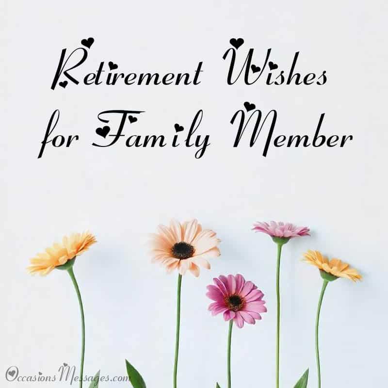 Best Retirement Messages for Family Member