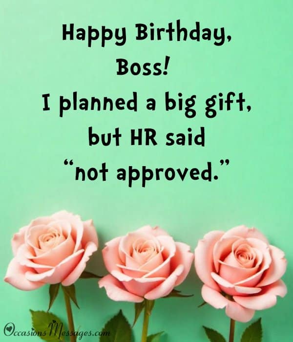 Happy Birthday, Boss! I planned a big gift, but HR said “not approved.”