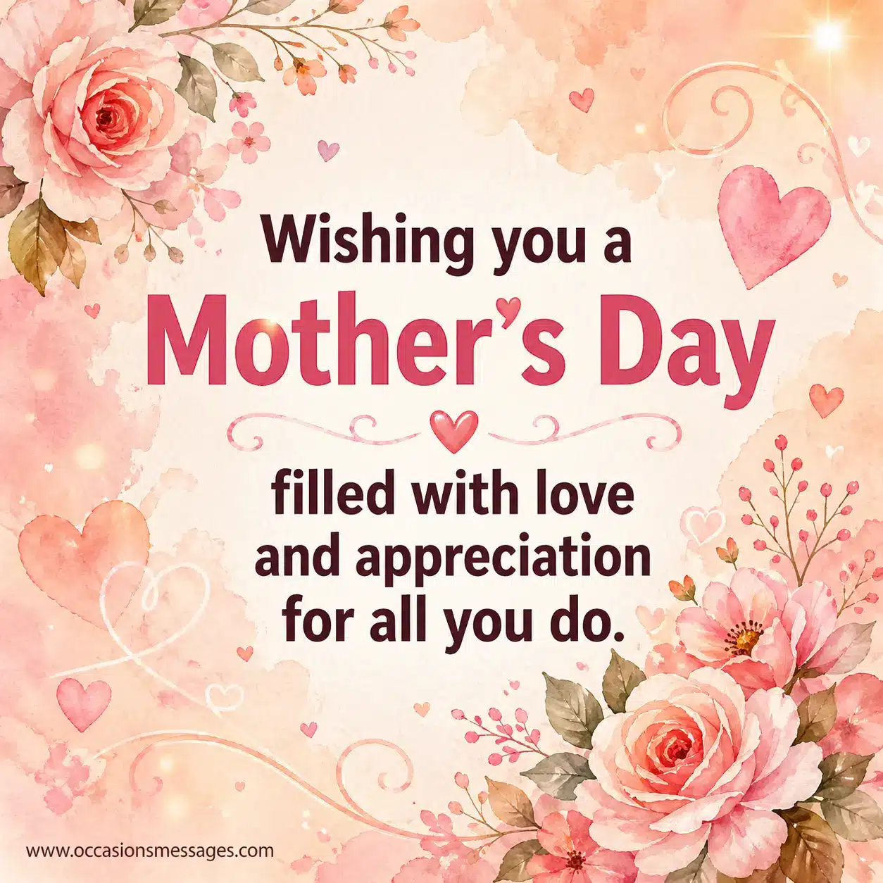 Watercolor floral themed illustration with warm tones and gentle hearts, showcasing a meaningful Mother's Day message about appreciation and love.