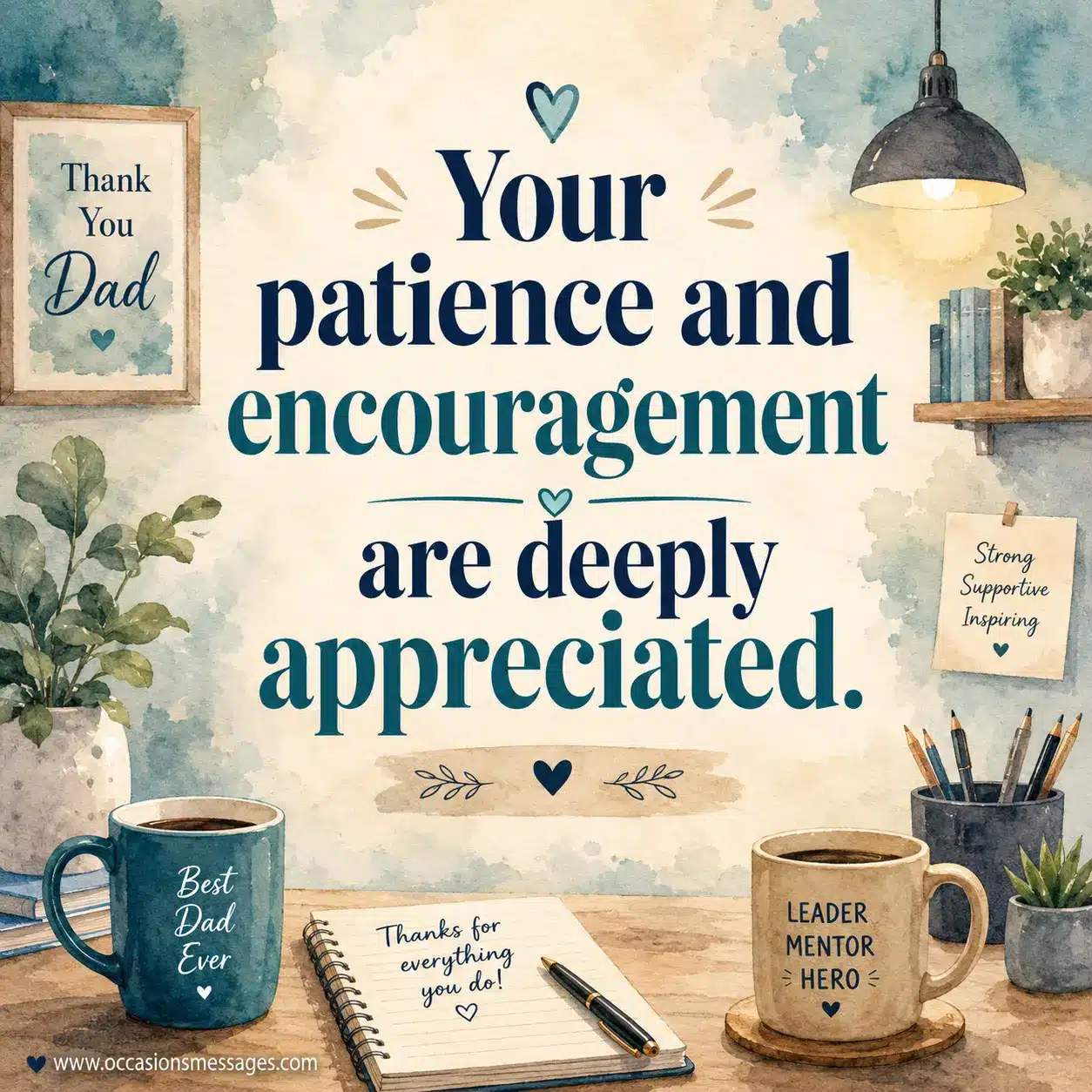 2. Watercolor-style appreciation quote image with calming office artwork expressing gratitude for patience and encouragement from a supportive boss on Father's Day.