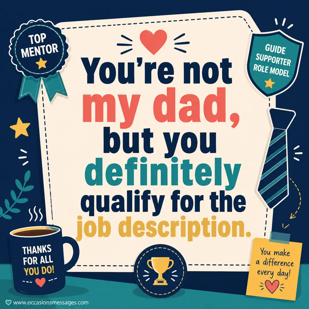 2. Flat vector Father's Day appreciation illustration featuring playful mentor-themed symbols and a heartfelt quote about someone qualifying as a dad figure.