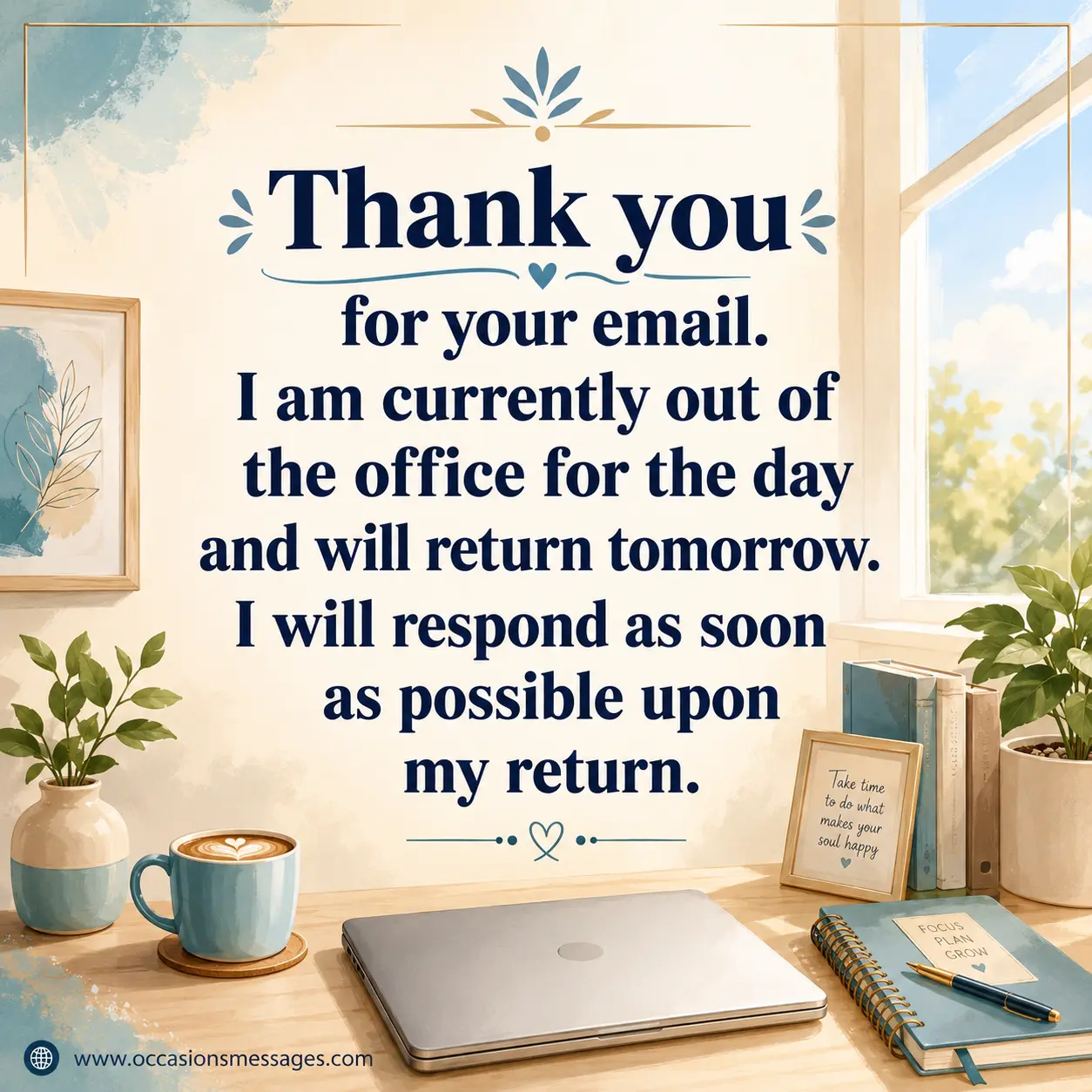 Stylized office workspace illustration featuring an out of office for one day email response quote with calming pastel colors and professional typography.