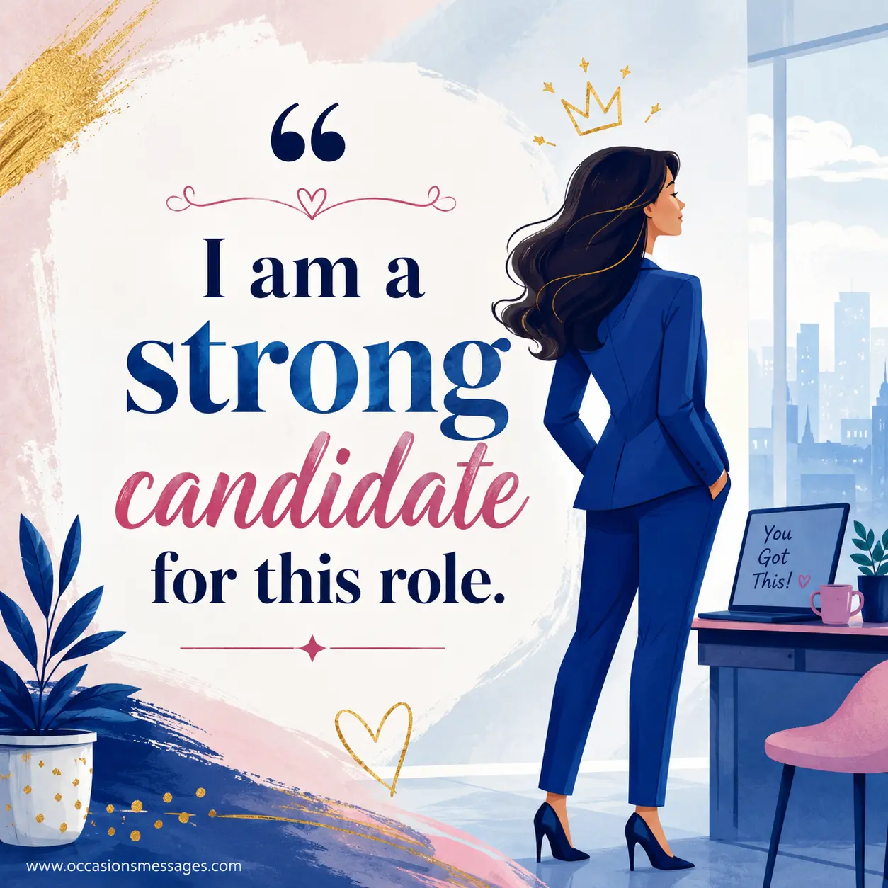 2. Empowering career motivation illustration showing confidence before a job interview with inspirational typography about being a strong candidate for the role.