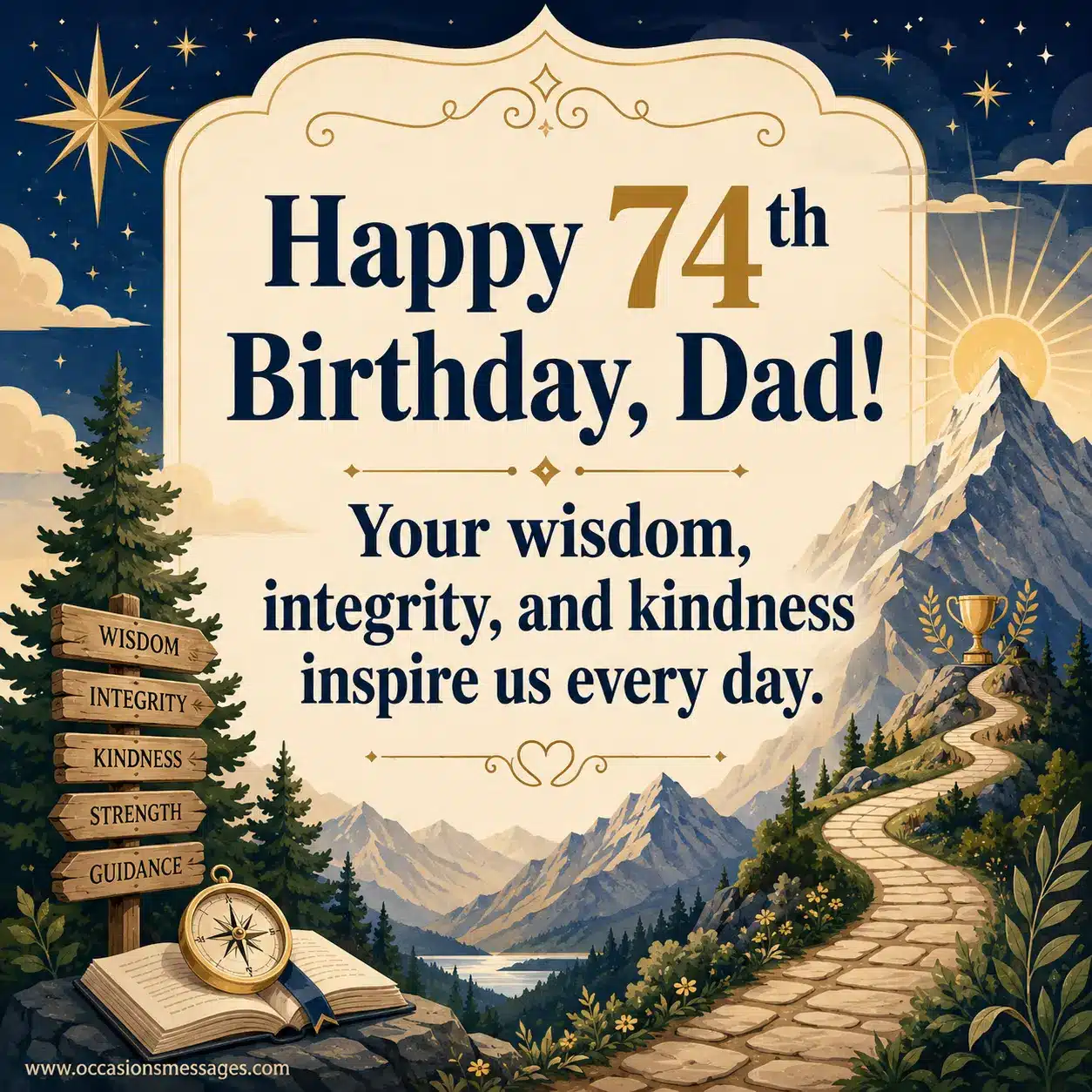 Inspirational birthday illustration honoring a 74-year-old father with symbolic mountains, stars, and themes of wisdom, kindness, and integrity.