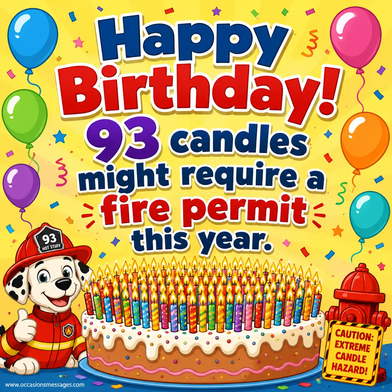 Funny 93rd birthday illustration featuring a giant candle-filled birthday cake and colorful balloons highlighting a humorous aging birthday message.