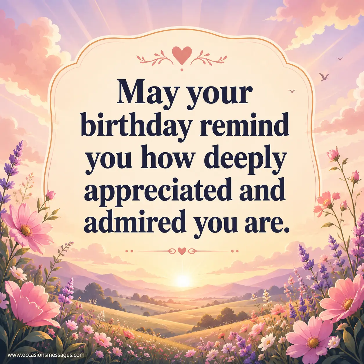 Elegant birthday appreciation quote image with a peaceful sunrise and blooming flowers expressing admiration and gratitude for a 93-year-old.