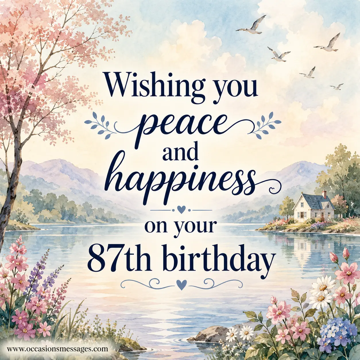 Peaceful lakeside watercolor illustration with calming scenery and birthday wishes focused on happiness, serenity, and a joyful 87th celebration.
