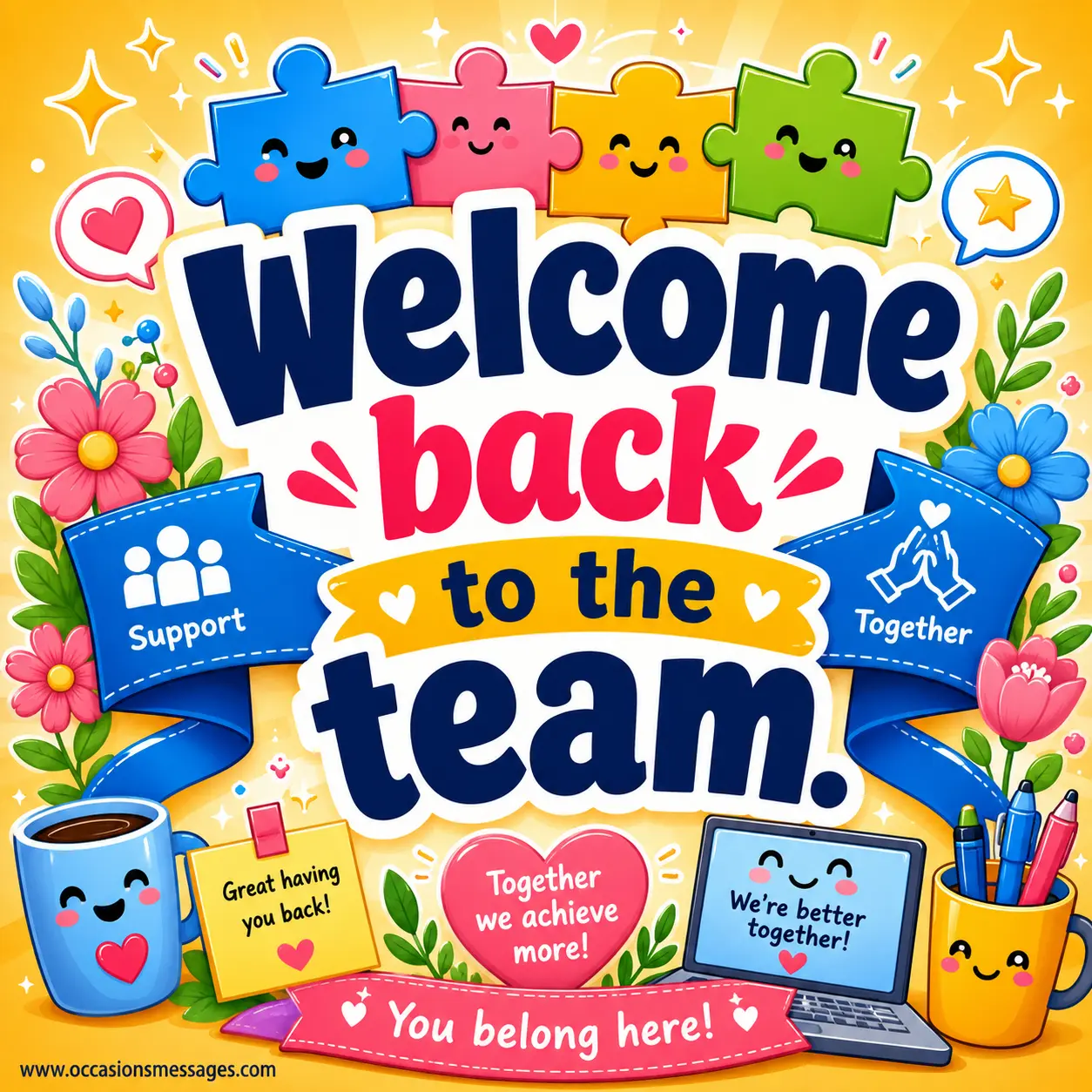 Teamwork-themed cartoon quote graphic featuring supportive symbols, bright colors, and a message welcoming an employee back to the team.