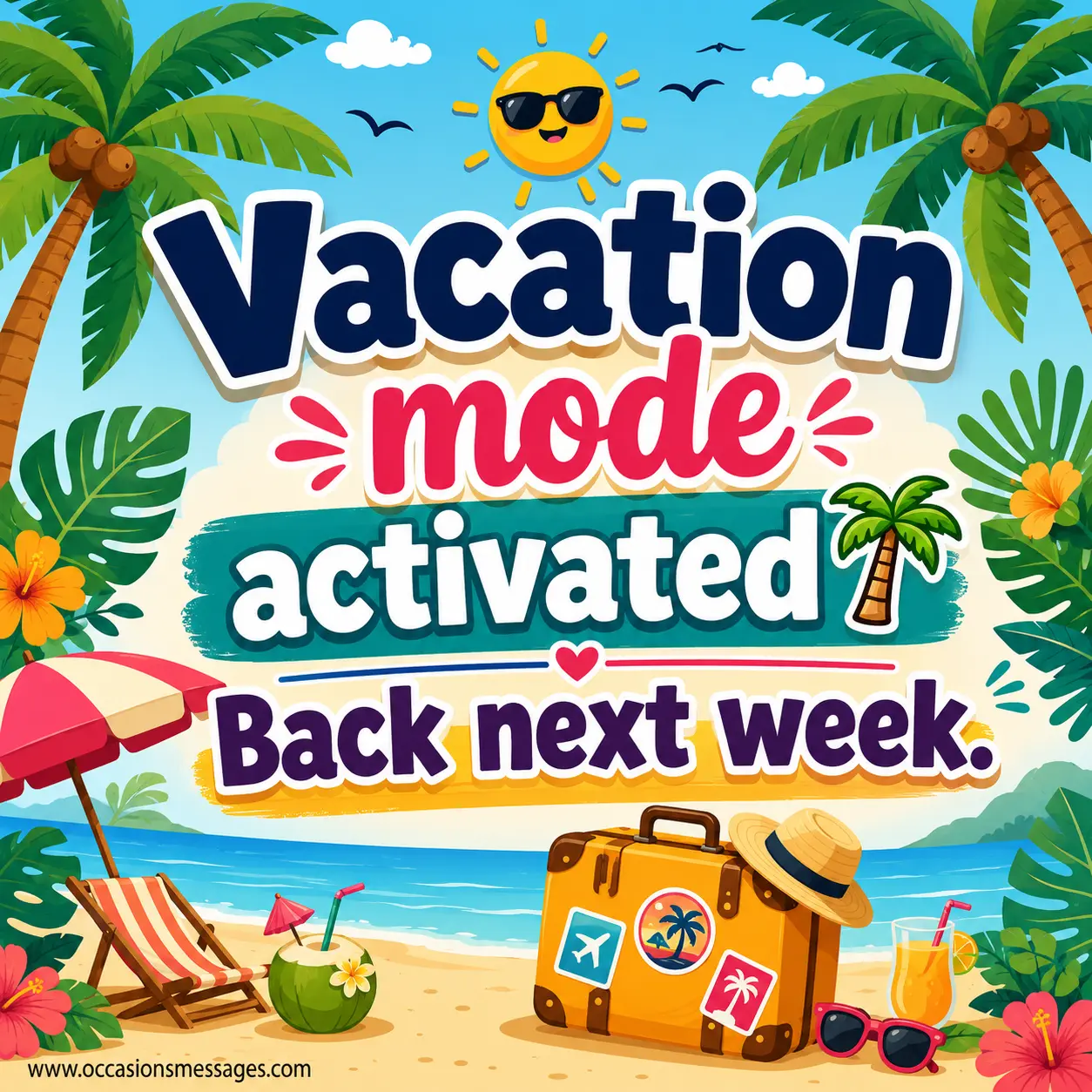 Bright tropical vacation illustration featuring palm trees and travel icons with a cheerful vacation mode activated quote about returning next week.