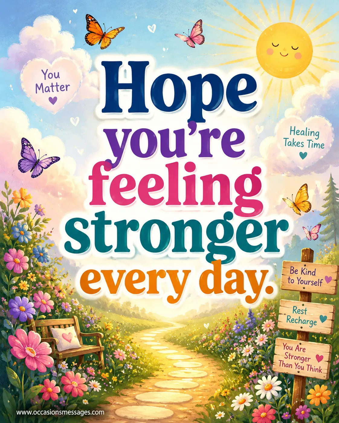 Hopeful healing-themed illustrated quote image with flowers, butterflies, sunshine, and encouraging recovery message promoting strength and wellness after illness.