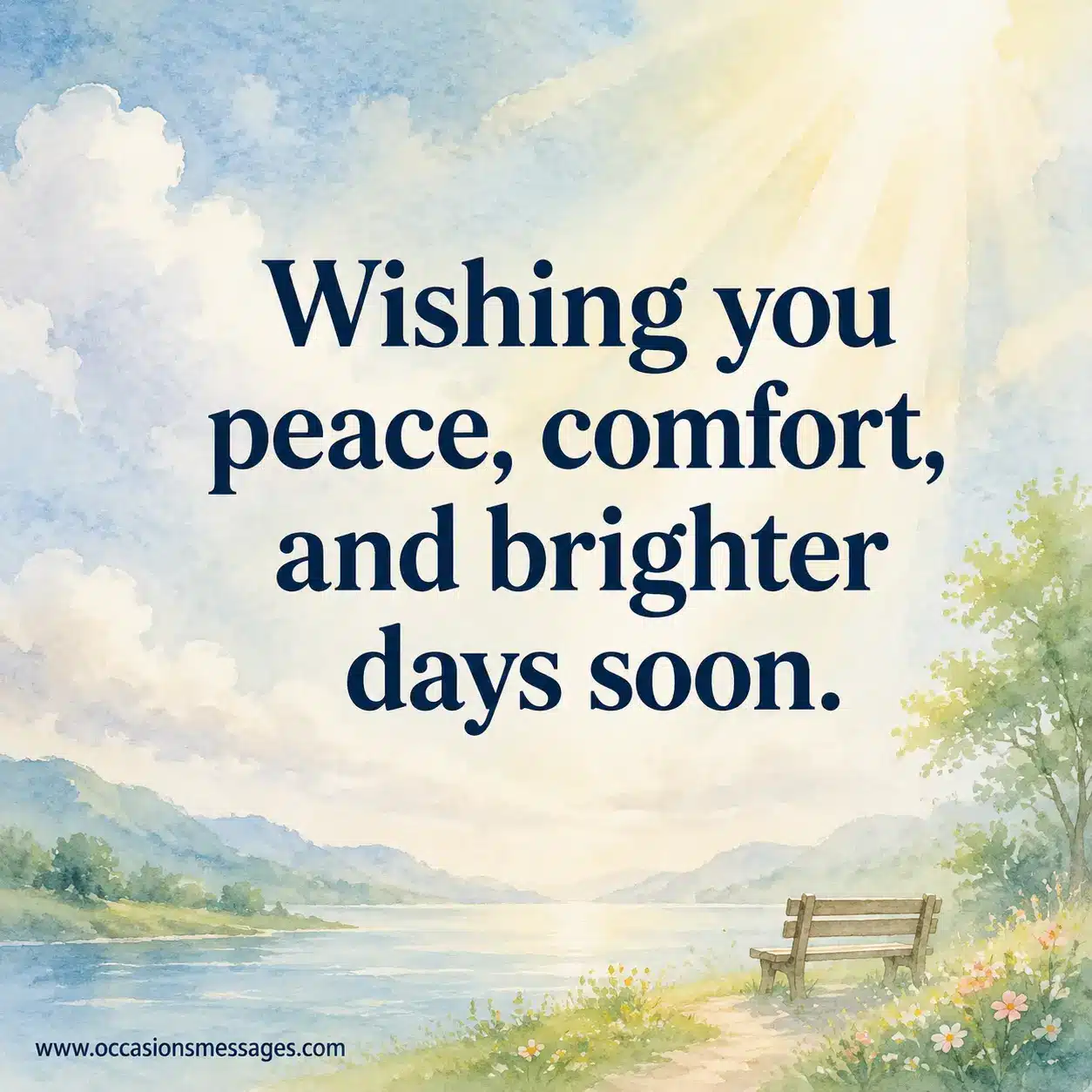 A calming scene with soft clouds and light beams, conveying peace and comfort, paired with the quote wishing brighter days.