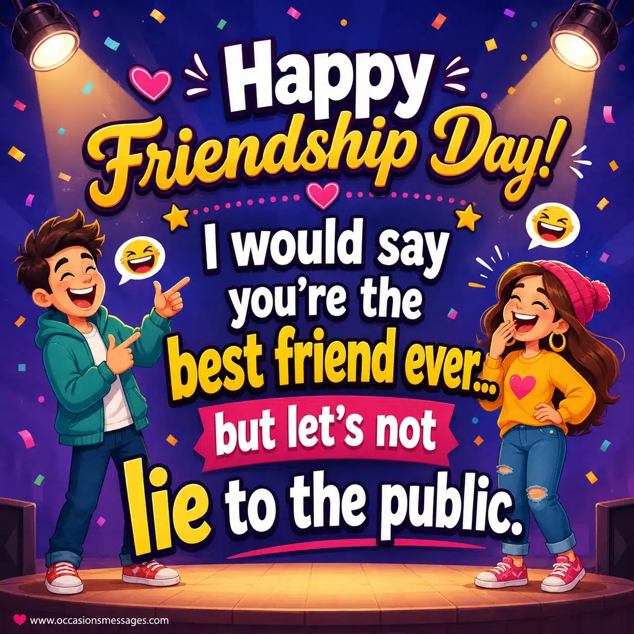 Funny Friendship Day illustration of two cartoon best friends on a stage celebrating while joking that one of them is not really the best friend ever.