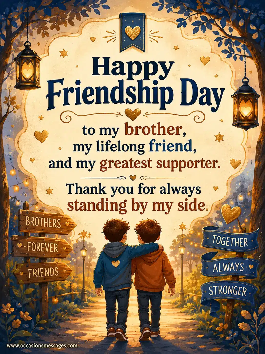 Whimsical illustrated Friendship Day quote featuring two brothers walking together with warm glowing lights, celebrating lifelong friendship, support, and appreciation.
