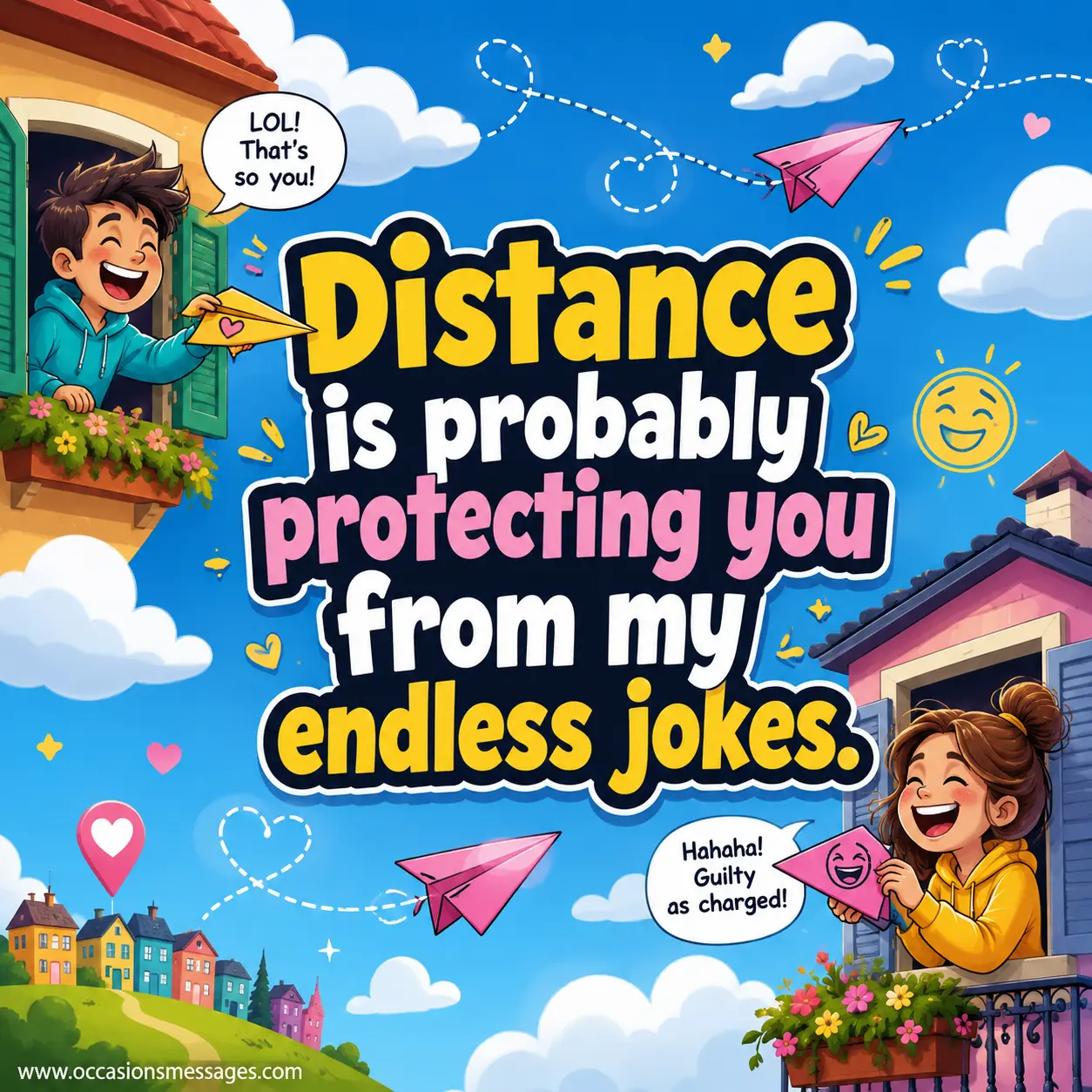 Fun vector-style artwork of distant friends sharing laughter through messages, highlighting a humorous long-distance friendship quote about endless jokes.