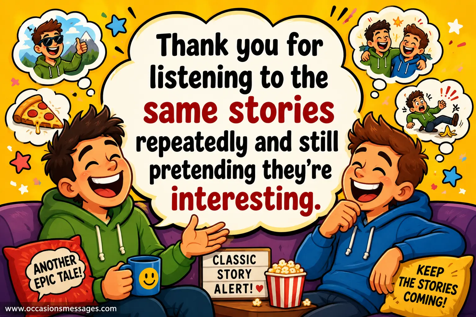 Playful cartoon friends laughing over repeated stories with a funny friendship appreciation quote for social media.