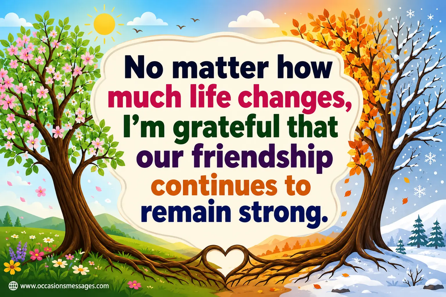 Colorful illustrated friendship trees representing lasting friendship through life's changes with an inspiring thank-you message.
