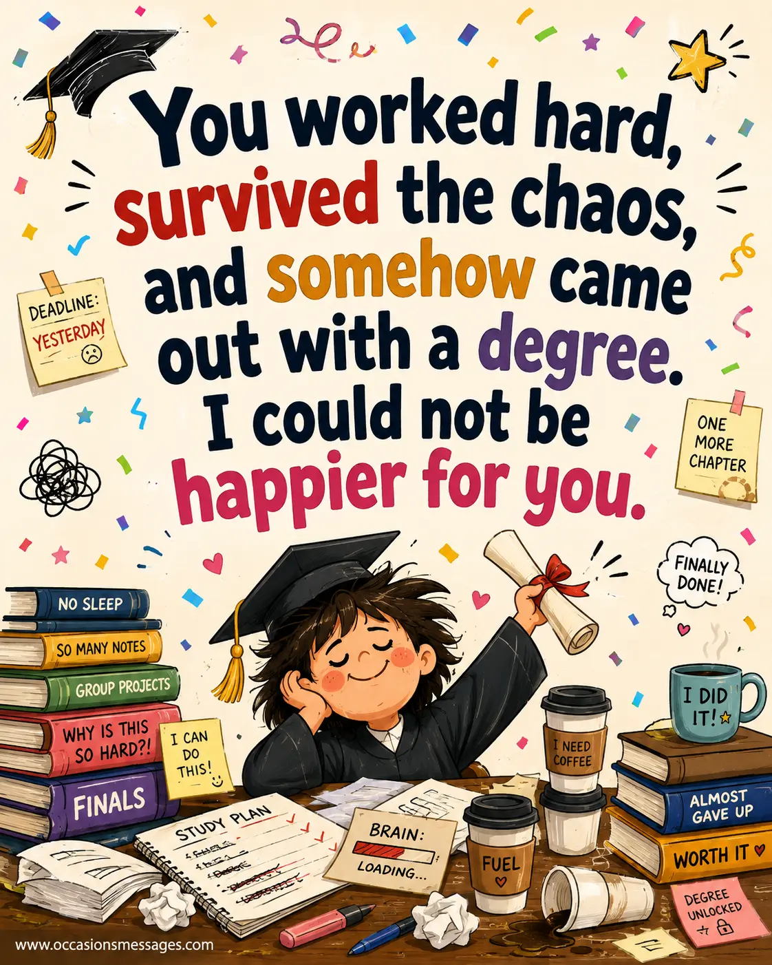 Playful cartoon graduation scene featuring an exhausted but happy graduate surrounded by books, coffee, study notes, and chaotic academic materials after earning a degree.