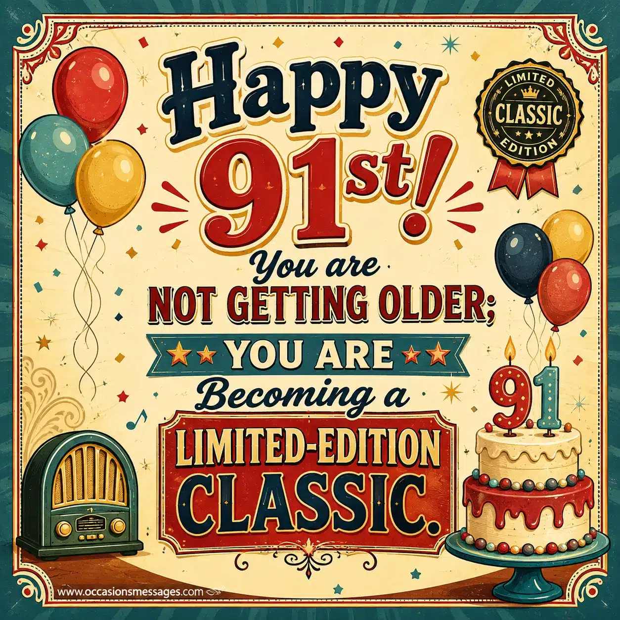 A playful vintage cartoon birthday graphic presenting a 91st birthday as a limited-edition classic, with retro decorations, balloons, confetti, and celebratory typography.