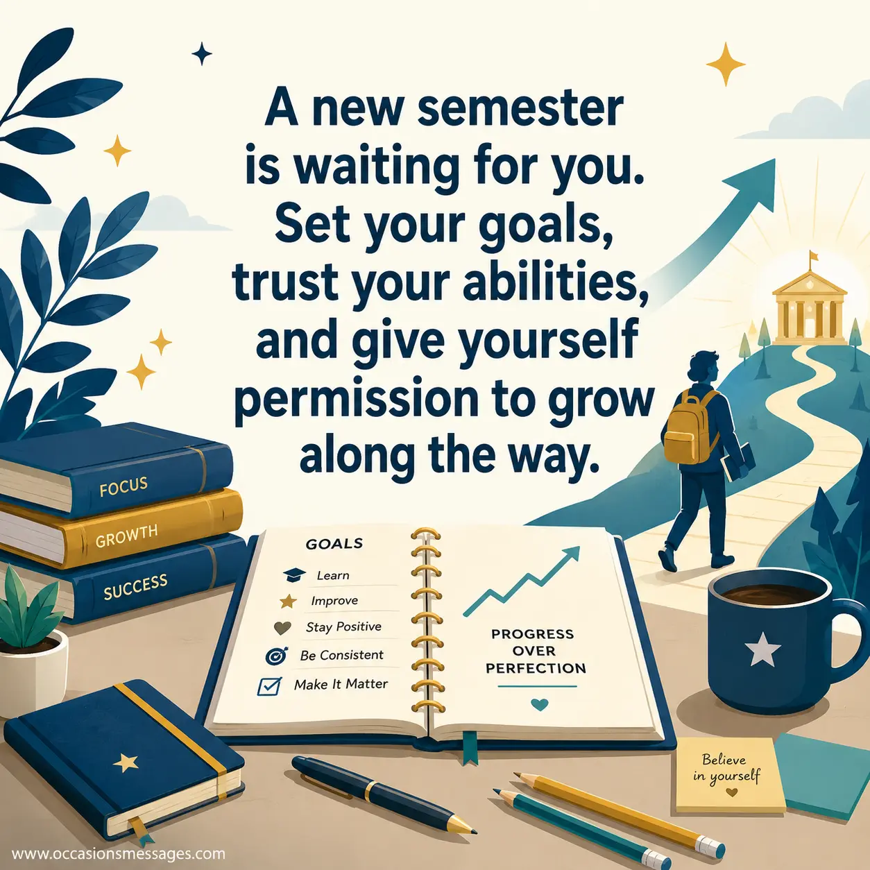 Modern educational illustration featuring goals, books, planners, and an academic path, representing a new semester focused on confidence, achievement, and personal growth.