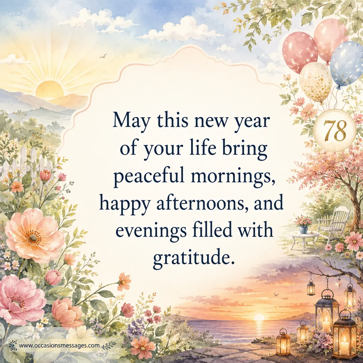 6. Peaceful pastel birthday illustration showing sunrise, flowers, garden warmth, evening lights, and wishes for peaceful mornings and gratitude.