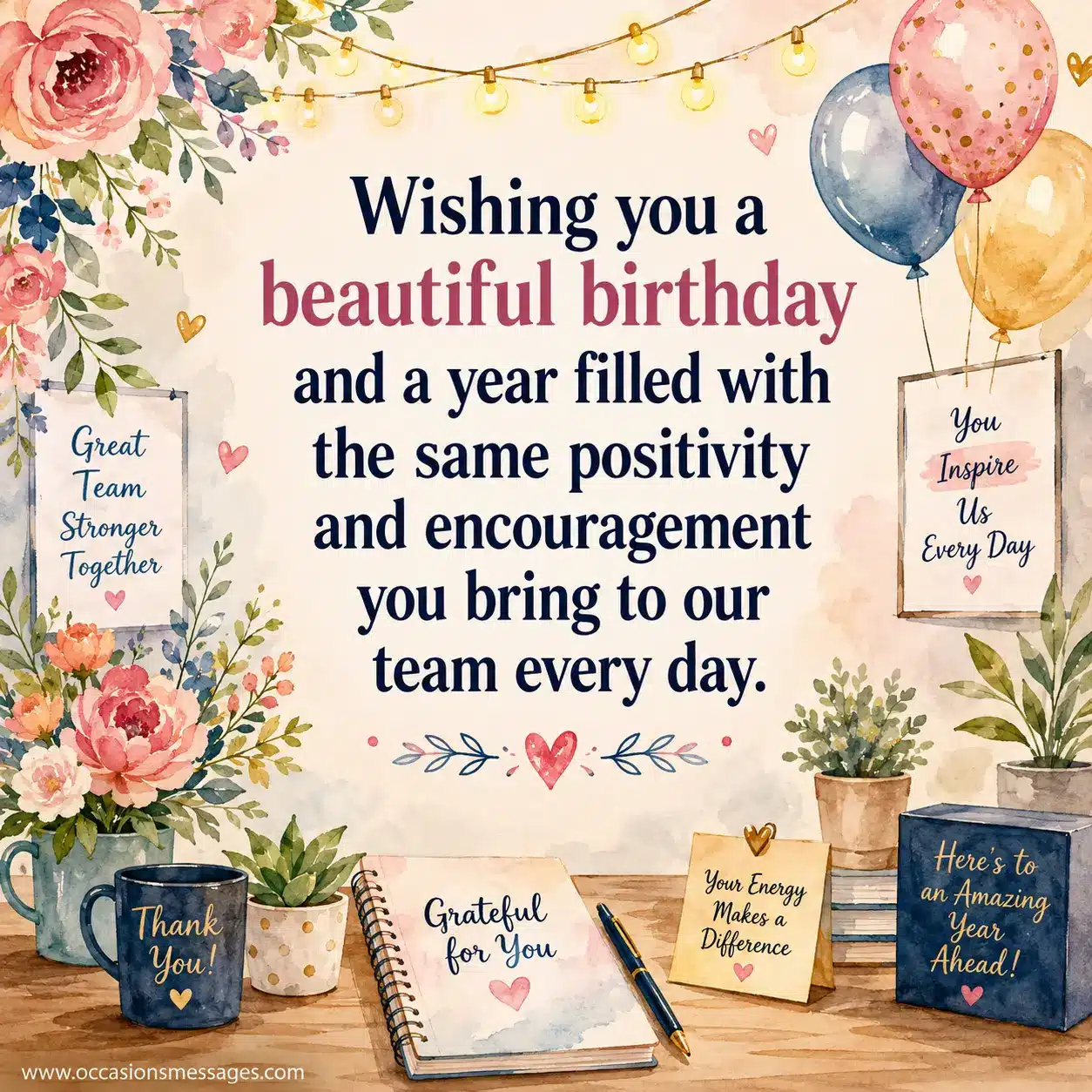 2. Soft watercolor workplace birthday scene with flowers and decorations symbolizing positivity, encouragement, and appreciation for a supportive team leader.