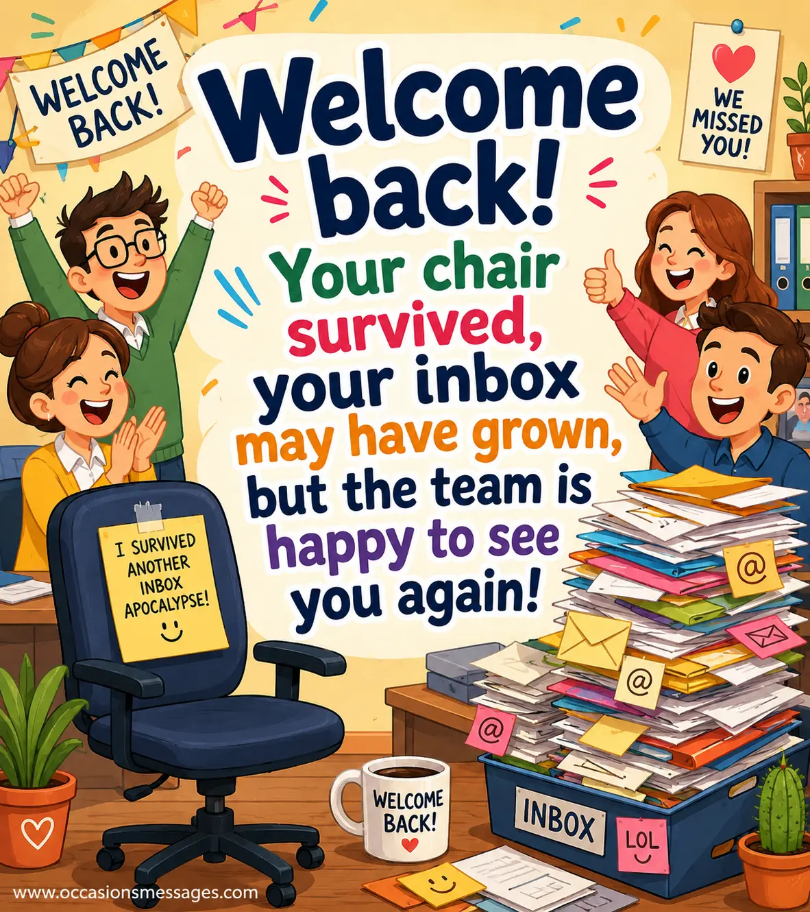 4. Humorous cartoon office scene featuring a surviving chair, an overflowing inbox, and happy coworkers welcoming an employee back to work.